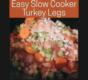 easy slow cooker turkey legs with vegetables recipe