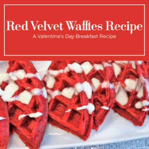 Simple Recipe for Red Velvet Waffles - Valentine's Day Breakfast Recipe