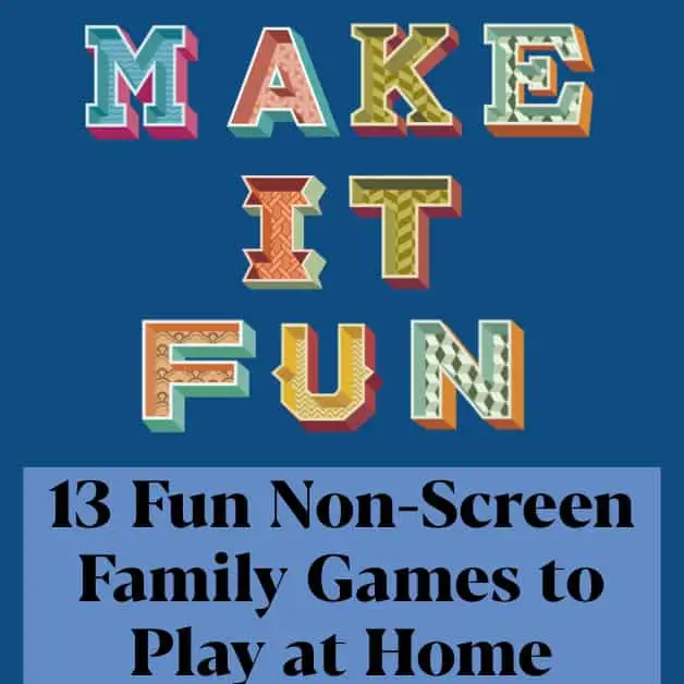 Games for kids 8 and up - 13 Fun Non-Screen Family Games to Play at Home