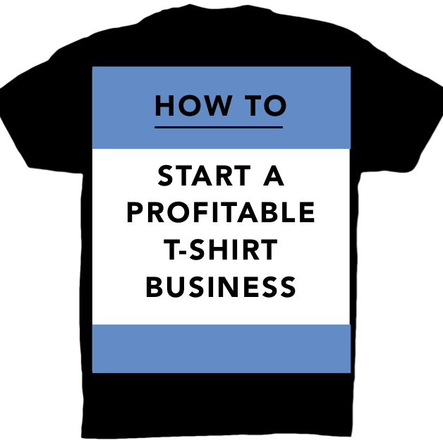 How Do You Start a T-Shirt Business?