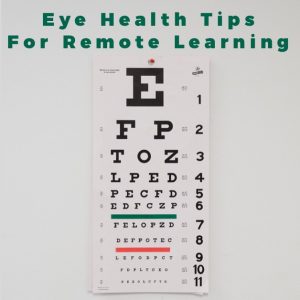Important Eye Health Tips For Remote Learning