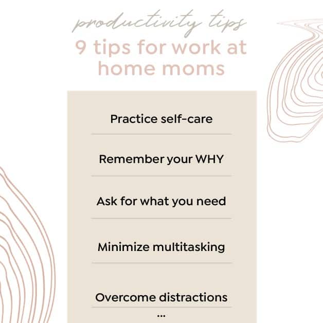 Productivity Tips - 9 Practical Productivity Tips for Work at Home Moms in 2021