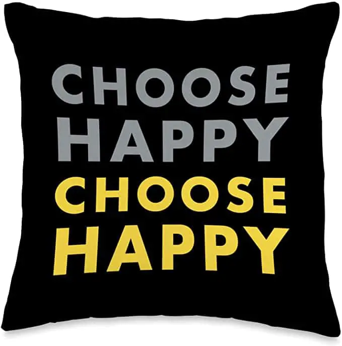 Choose Happy Affirmation Pillow