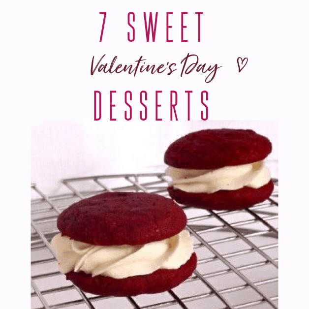 7 Sweet Valentine's Day Desserts To Show Your Love
