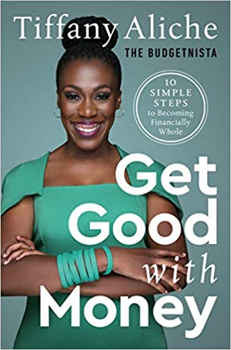 Giveaway of Get Good with Money: Ten Simple Steps to Becoming Financially Whole
