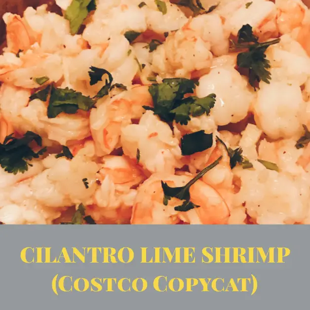 Simple Copycat Costco Cilantro Lime Shrimp Recipe