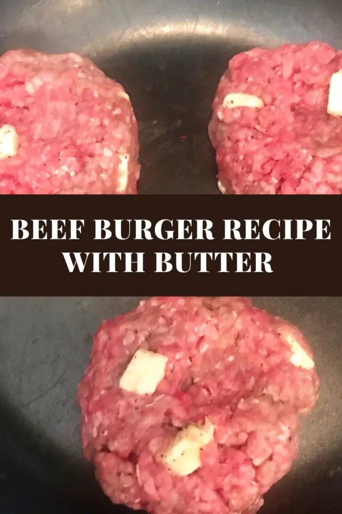 Beef Burger Recipe With Butter