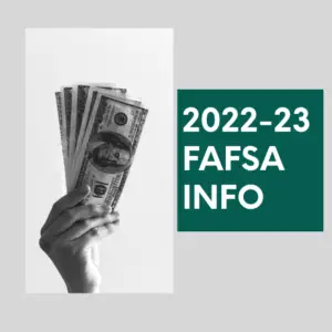 FAFSA 2022-23 Application Help