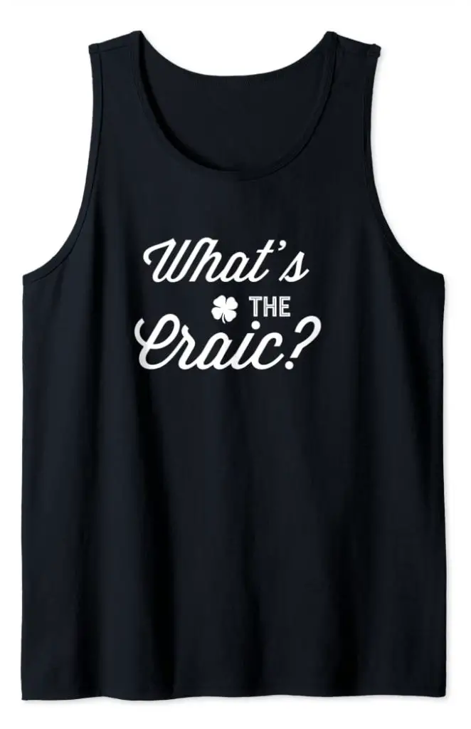 what's the craic tank top