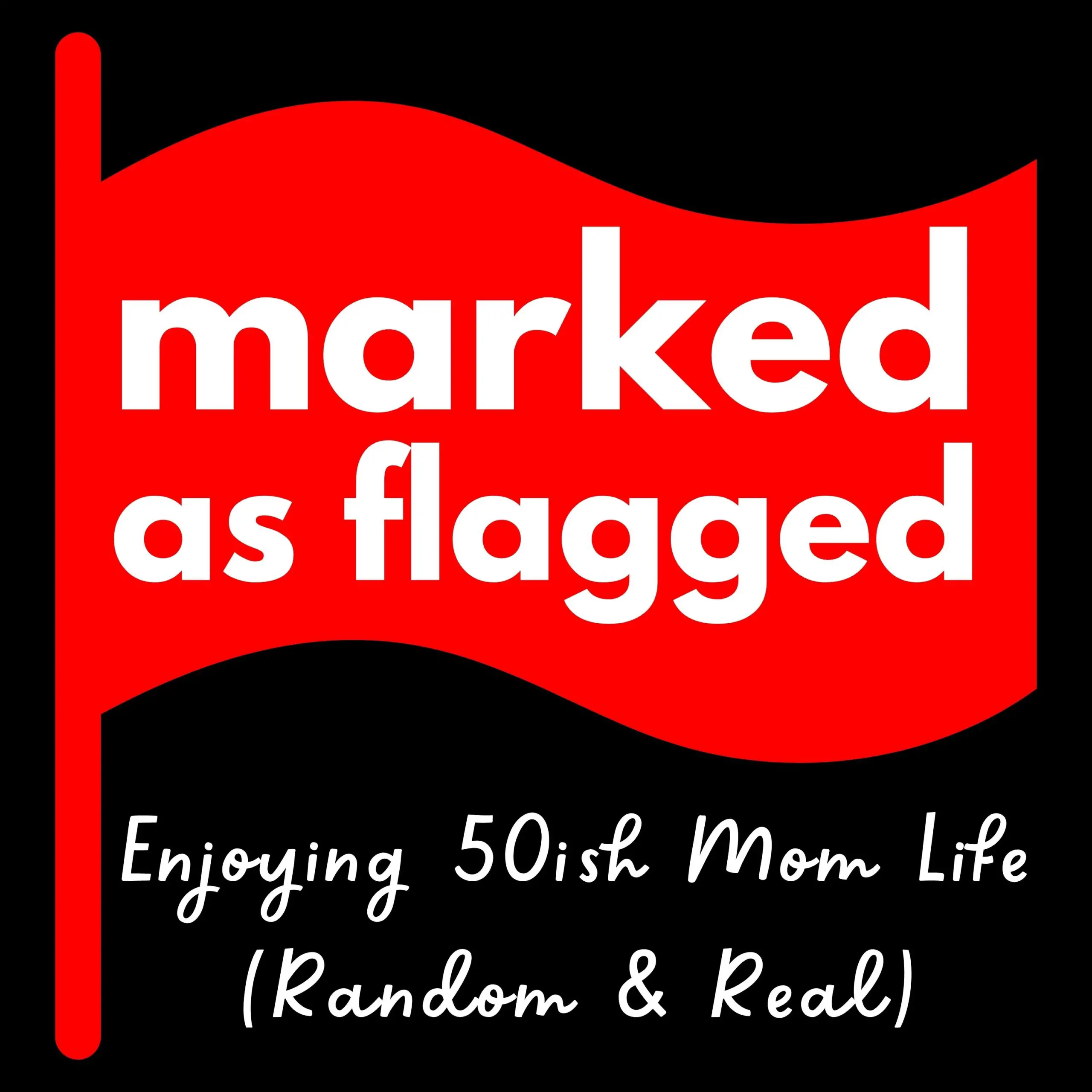 marked as flagged podcast